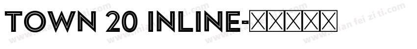 Town 20 inline字体转换